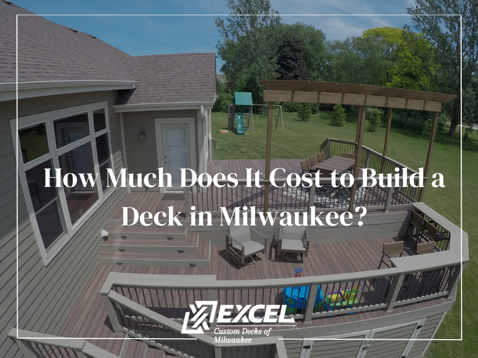 how much for a new deck, Milwaukee, Madison, Deck Builders