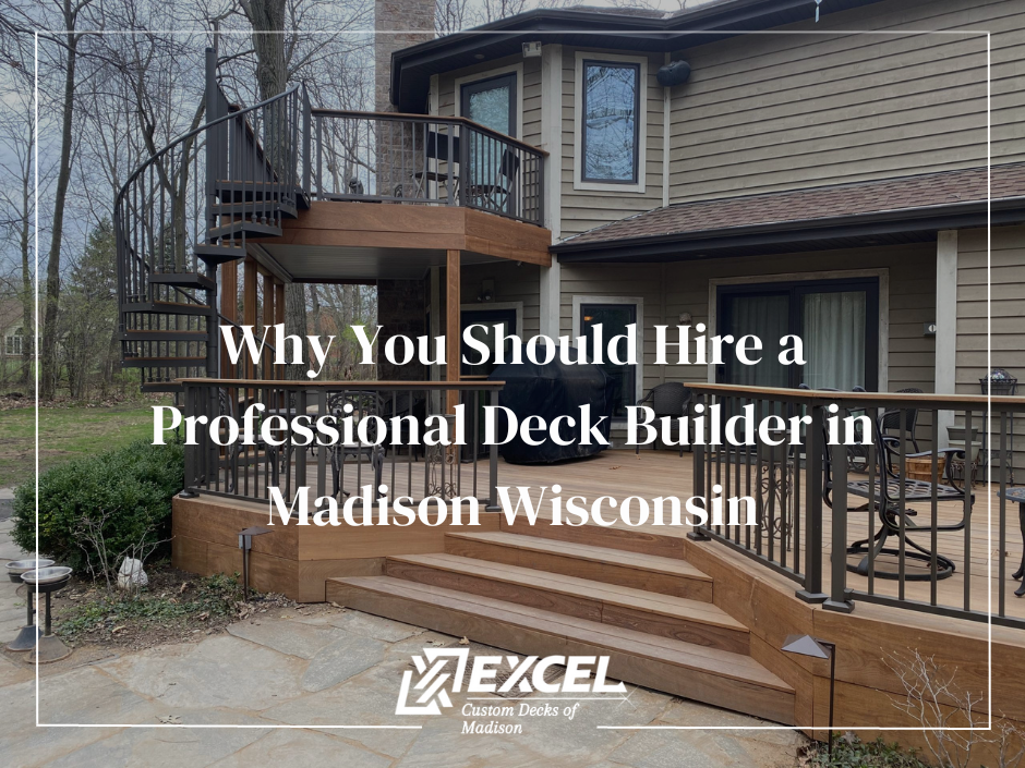 hire a professional, Milwaukee, Madison, Deck Builders