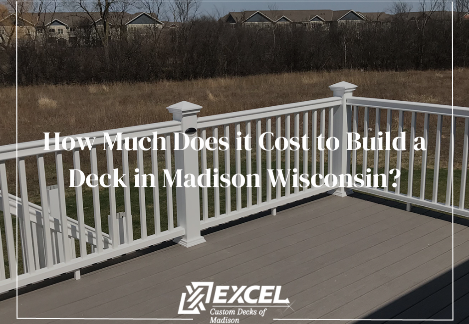 how much does it cost, Milwaukee, Madison, Deck Builders