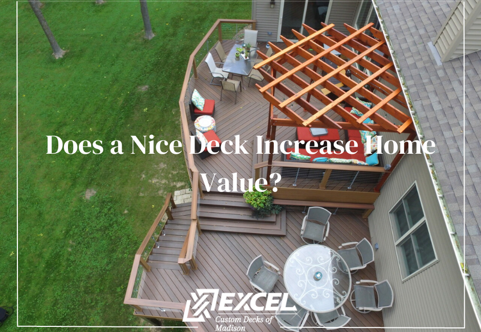 Deck increase home value, Milwaukee, Madison, Deck Builders