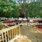 Milwaukee Deck Building, Milwaukee, Madison, Deck Builders